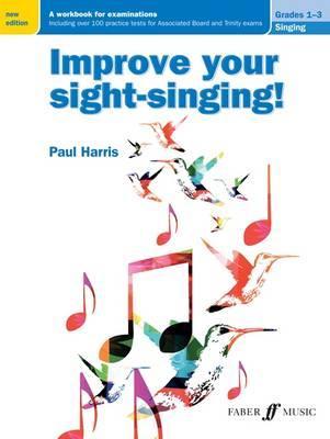 Paul Harris: Improve Your Sight-Singing! Grades 1-3 (New Edition)
