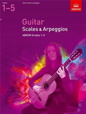ABRSM: Guitar Scales And Arpeggios Grade 1-5