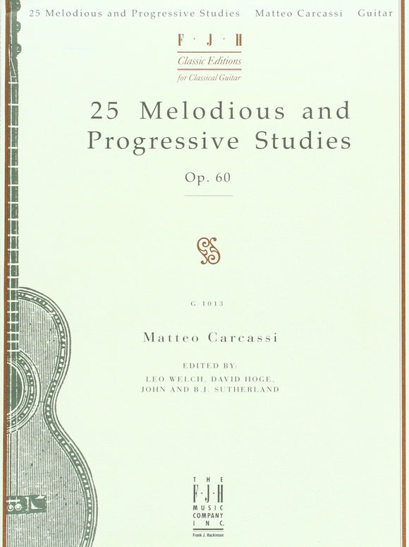 Matteo Carcassi: 25 Melodious And Progressive Studies Op. 60
