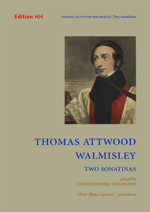 Thomas Attwood Walmisley: Two Sonatinas (Oboe/Piano)