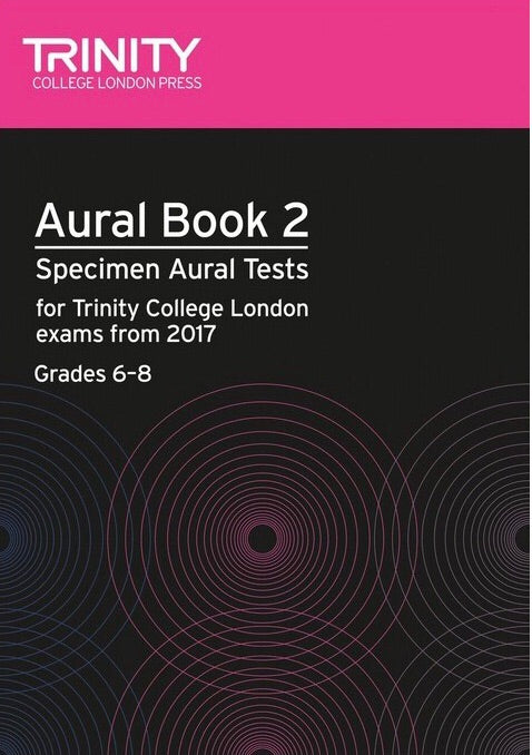 Trinity College London: Aural Tests Book 2 Grades 6-8 From 2017 (Book/CD)