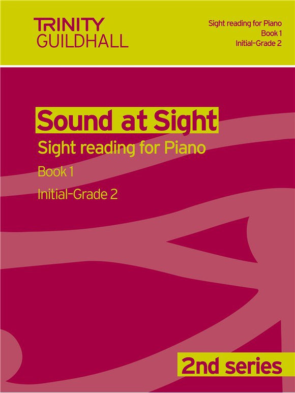 Trinity College London: Sound At Sight Piano Book 1 (Initial-Grade 2)