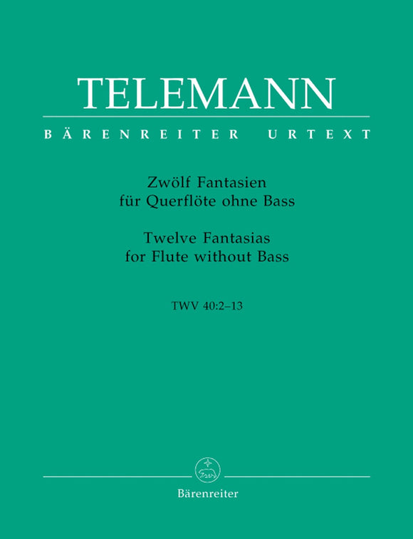 Georg Philipp Telemann: Twelve Fantasias For Flute