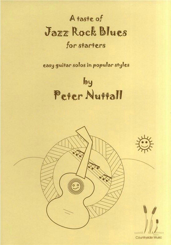 Peter Nuttall: A Taste Of Jazz Rock Blues For Starters