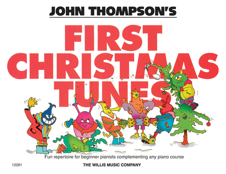 John Thompson's Easiest Piano Course:  First Christmas Tunes