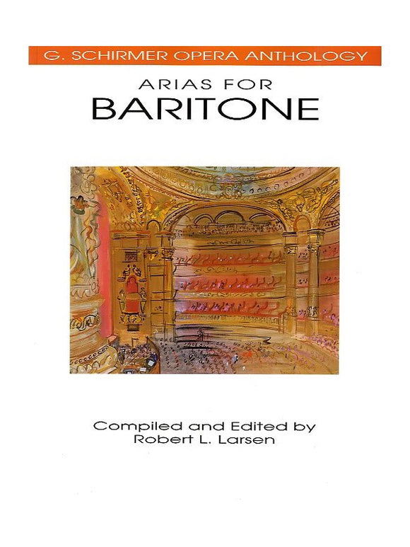 Robert L. Larsen: Arias For Baritone