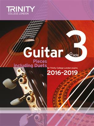 Trinity College London: Guitar Exam Pieces Grade 3 (2016-2019)