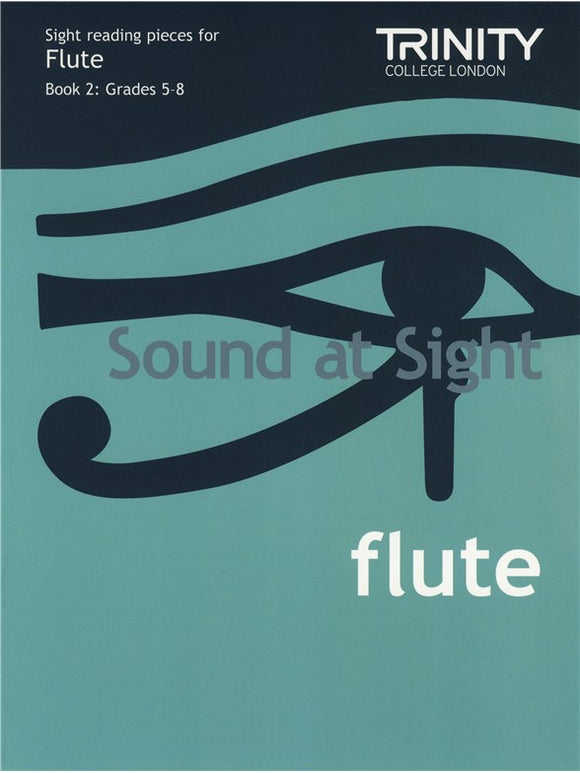 Trinity Guildhall: SOUND AT SIGHT FLUTE BOOK 2 (GRADE 5-8)
