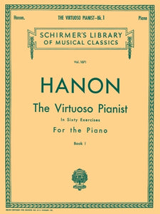 Hanon: Virtuoso Pianist In 60 Exercises  Book 1 Schirmer Library of Classics Volume 1071