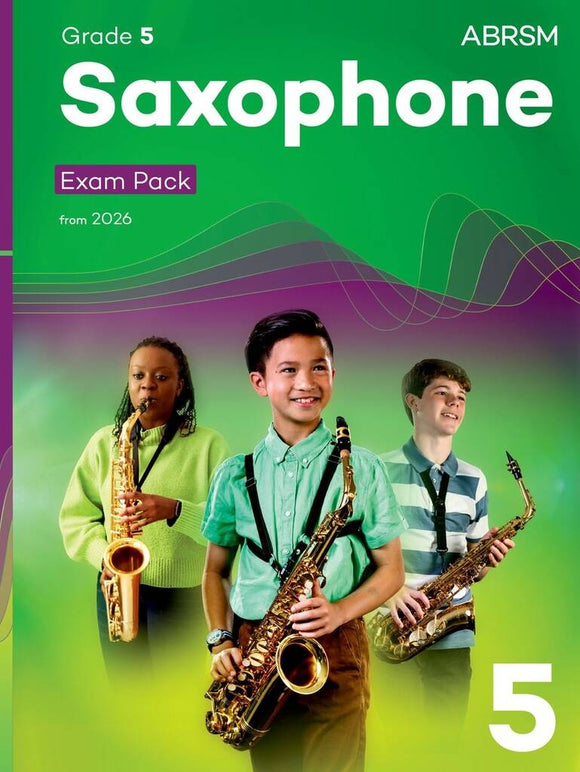 ABRSM: Saxophone Exam Pack From 2026 Grade 5