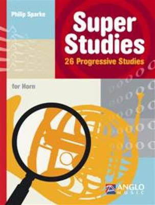 Philip Sparke: Super Studies 26 Progressive Studies F/Eb Horn