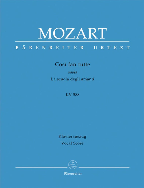Wolfgang Amadeus Mozart: Cosi Fan Tutte KV 588