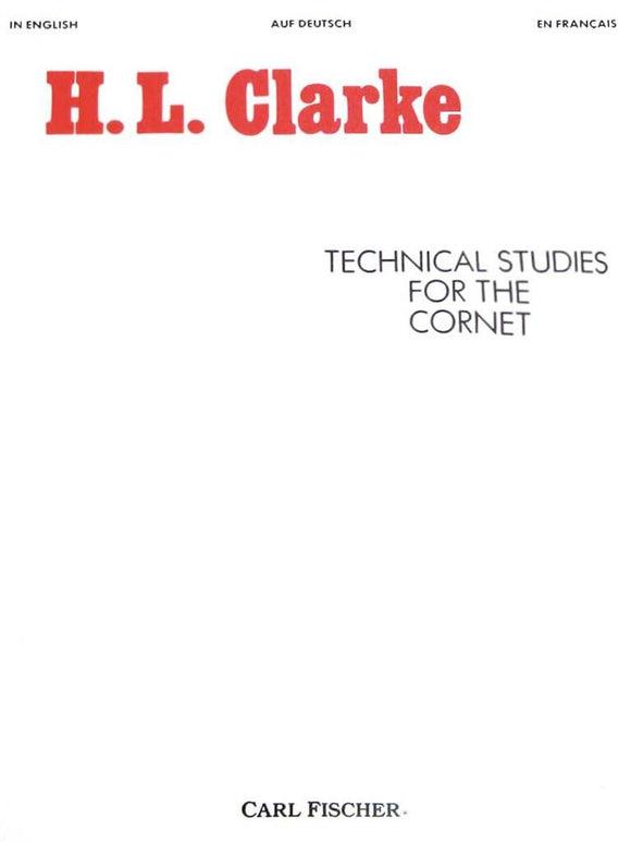 Herbert L. Clarke: Technical Studies For The Cornet