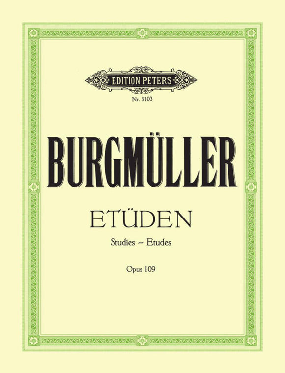 Friedrich Burgmüller: Etudes Opus 109