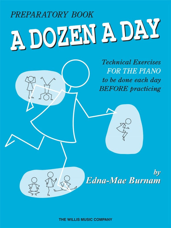 Edna-Mae Burnam: A Dozen A Day Pre Practice  Technical Exercises Book 1