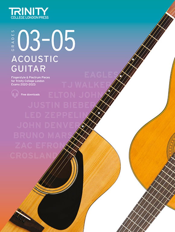 Trinity College London: Acoustic Guitar  Grades 3 -5   (Audio Access)