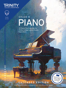 Trinity College London: Piano Exam Pieces Plus Exercises From 2023 Grade 6  Extended Edition ( With Audio)