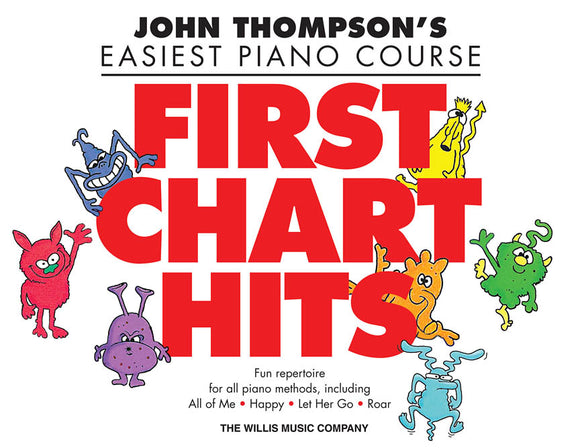 John Thompson's Easiest Piano Course: First Chart Hits