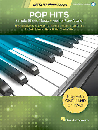 Pop Hits: Instant Piano Songs Simple Sheet Music  (Audio Play-Along)