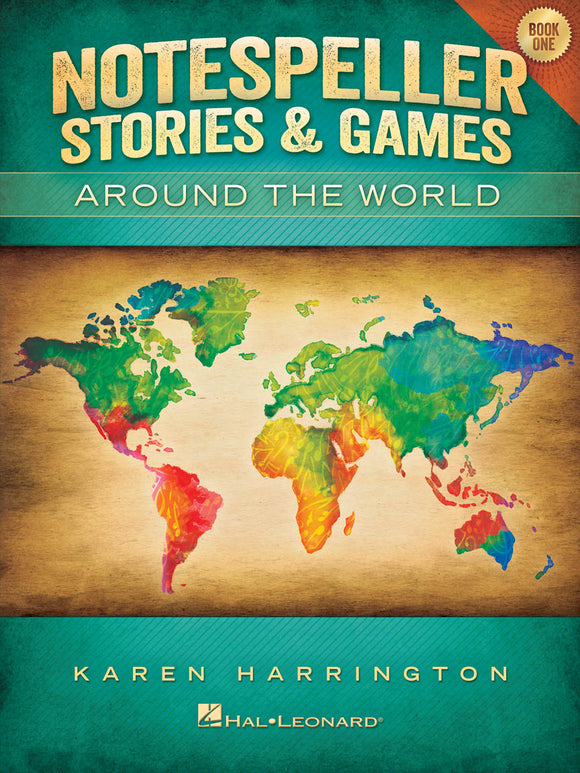 Karen Harrington: Notespeller Stories And Games Book 1 Around the World