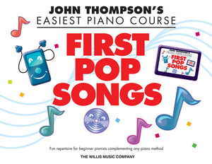 John Thompson's Easiest Piano Course: First Pop Songs