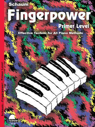 John W. Schaum: Fingerpower Primer Level Effective Technic For All Piano Methods