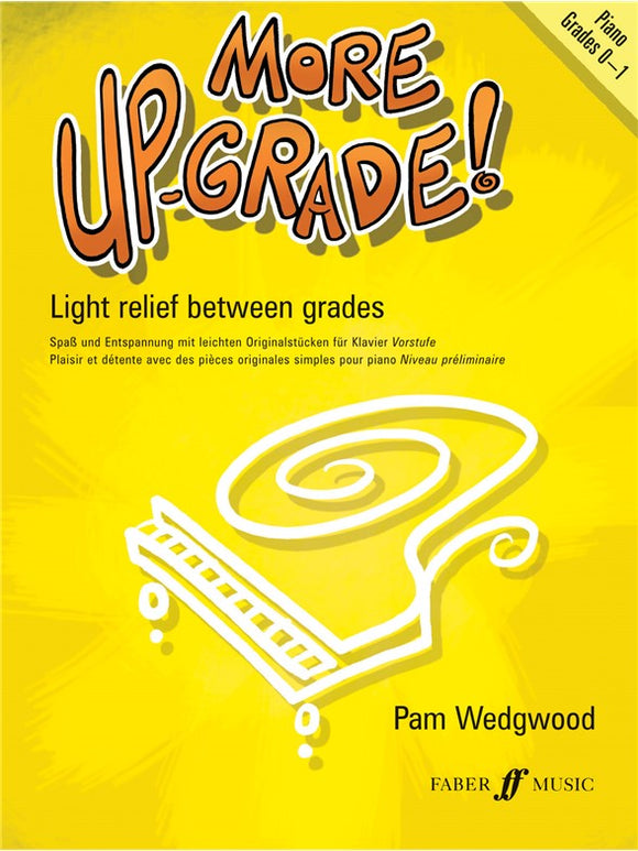 Pam Wedgwood: More Up-Grade! Piano Grades 0-1