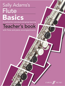 Sally Adams: Flute Basics Teacher's Book (Piano Accompaniment)