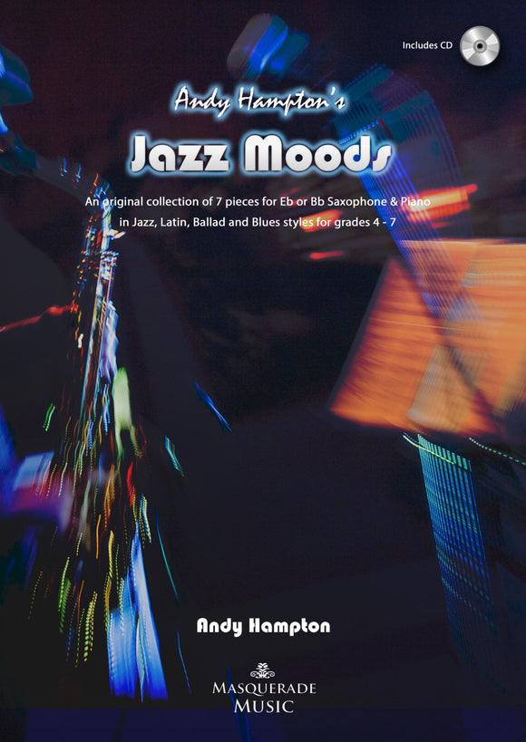 Andy Hampton: Jazz Moods For Saxophone And Piano (with CD)