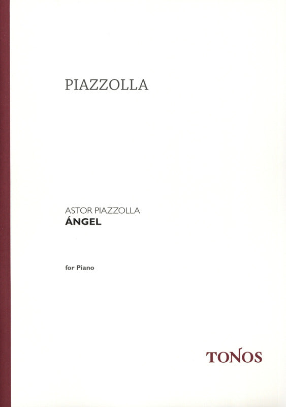 Astor Piazzolla: Angel Piano Album