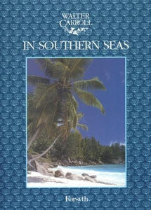 Carroll Walter: In Southern Seas Piano