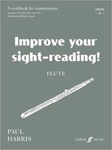 Paul Harris: Improve Your Sight-Reading! Flute Grade 6