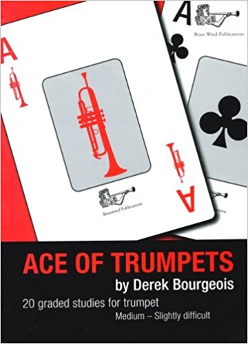 Derek Bourgeois: Ace Of Trumpets