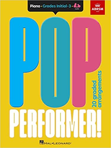 ABRSM: Pop Performer: Piano Book 1 Initial Grade To Grade 3