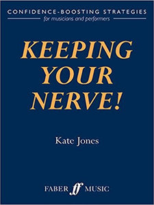 Kate Jones: Keeping Your Nerve