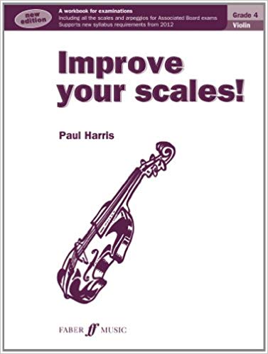 Paul Harris: Improve Your Scales! Violin Grade 4 (New Edition)