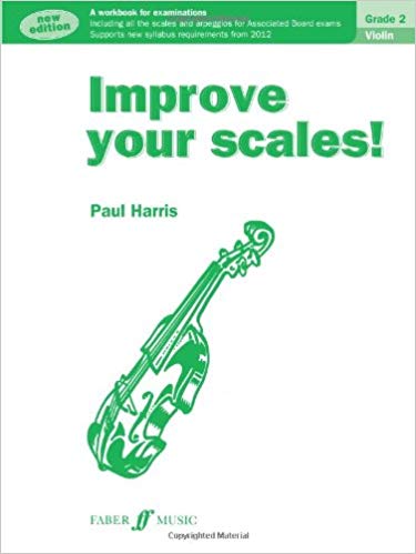 Paul Harris: Improve Your Scales! Violin Grade 2 (New Edition)