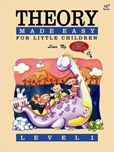 Lina Ng: Theory Made Easy For Little Children Level 1