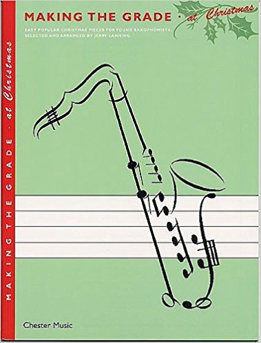 Making The Grade: At Christmas (Saxophone)
