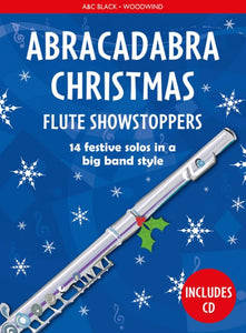 Abracadabra Christmas: Flute Showstoppers  (Book/CD)