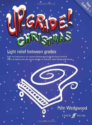 Pam Wedgwood: Up-Grade! Christmas, Piano Grades 0-1