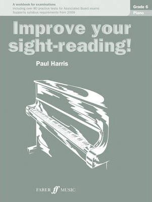 Paul Harris: Improve Your Sight-Reading! Grade 6 Piano
