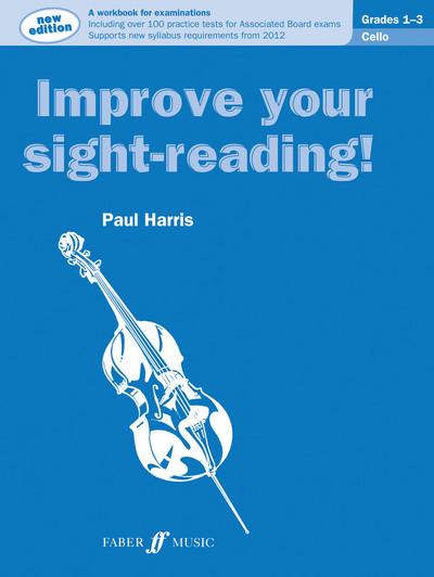 Paul Harris: Improve Your Sight-Reading! Cello Grades 1-3 (New Edition)