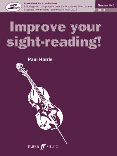 Paul Harris: Improve Your Sight-Reading! Cello Grades 4-5 (New Edition)