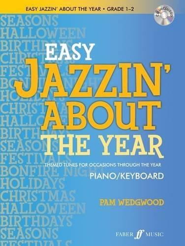 Pam Wedgwood: Easy Jazzin’ About  The Year (Piano/Keyboard)