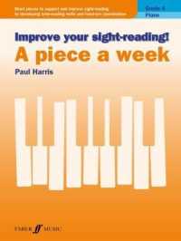 Paul Harris: Improve Your Sight Reading! A Piece A Week Grade 4 Piano