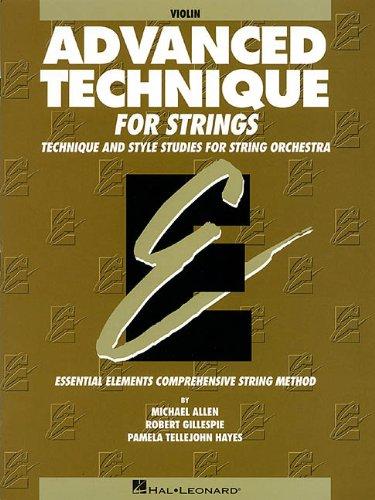 Essential Elements Advanced Technique For Strings - Violin