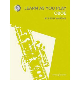 Peter Wastall: Learn As You Play Oboe - Revised Edition (Book/CD)