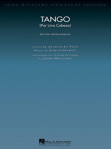 Tango: Por Una Cabeza Violin With Piano Reduction John Williams Signature Editions