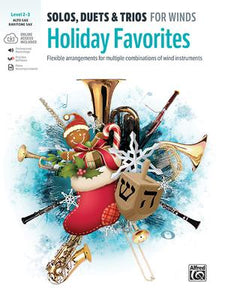Holiday Favorites: Solos Duets And Trios For Winds Level 2-3 Alto And Baritone Saxophone